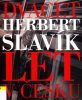 recenze Kniha Herbert Slavík 20 let v česku